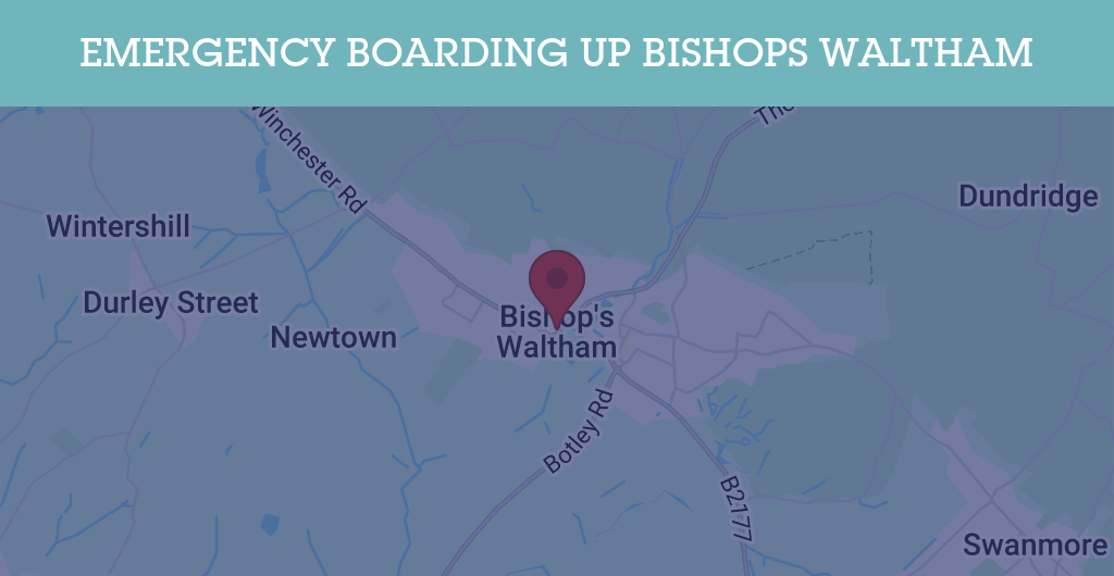 Emergency Boarding Up Services in Bishops Waltham - SO32
