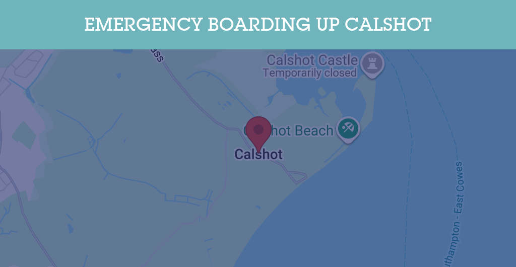 Emergency Boarding Up Services in Calshot - SO45