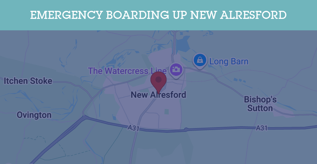 Emergency Boarding Up Services in New Alresford - SO24