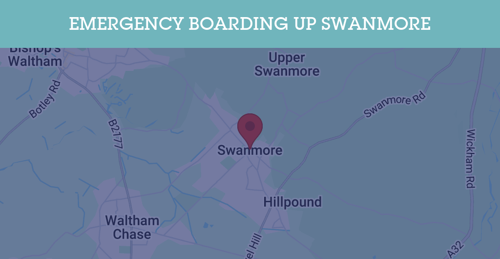 Emergency Boarding Up Services in Swanmore - SO32